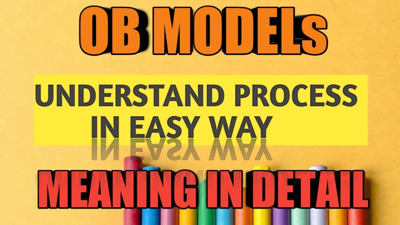 OB MODEL MEANING IN DETAIL (HINDI/ENGLISH) PART 4 YouTube