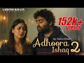 Adhoora Ishaq 2 Aarzoo Khaan Emotional Hindi Sad Song New Song 2026 Arijit Singh Vibe