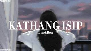 Kathang Isip - Ben&Ben (lyrics)