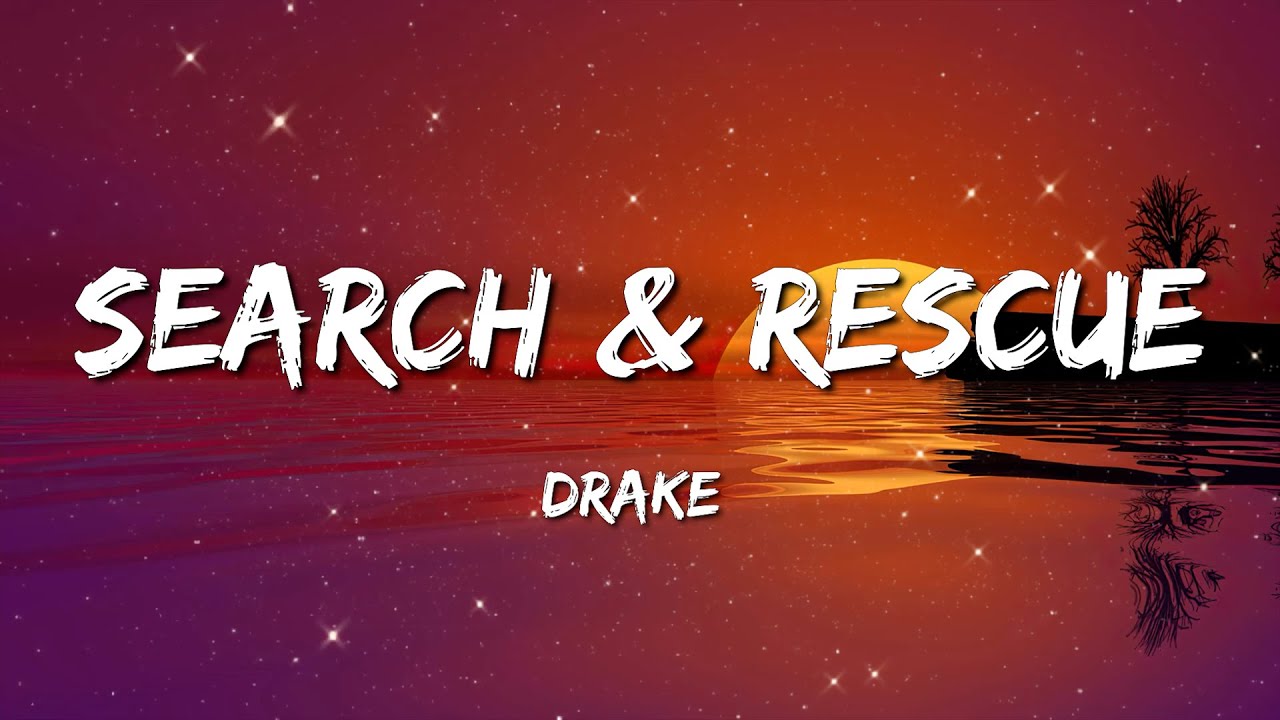 Drake Search & Rescue (Lyrics) Drake ft. 21 Savage Jimmy Cooks