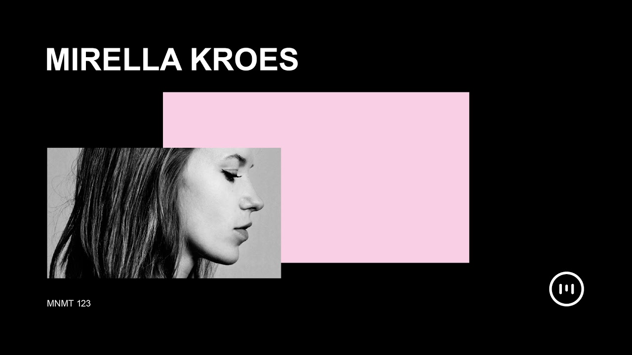 MNMT 123: Mirella Kroes