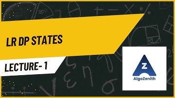 01 LR DP States | Dynamic Programming on Intervals | AlgoZenith DSA Lecture