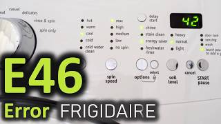 E46 Error Code SOLVED!!! Frigidaire Front Load Washer Washing Machine