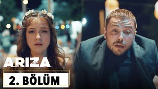 Arıza 2. Bölüm - HD