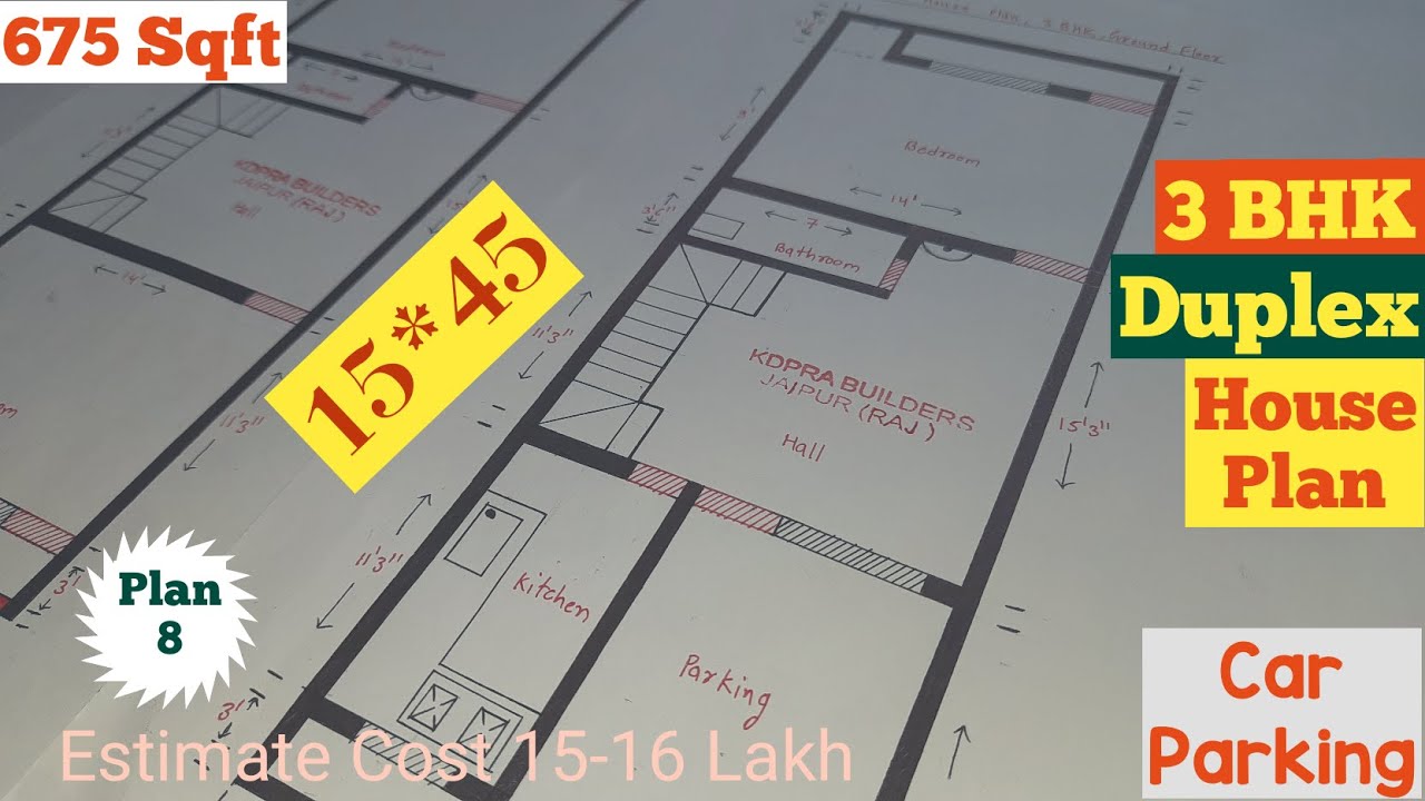15 * 45 | 3 BHK Duplex House Plan with Car Parking | 675 sqft Area ...