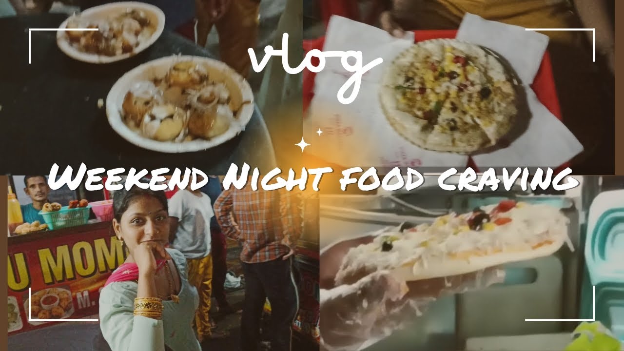 weekend night food craving 😋😋 - YouTube