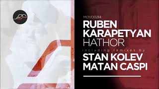 Ruben Karapetyan - Hathor (Matan Caspi Remix) [Movement Recordings] Resimi