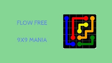 HOW TO: FLOW FREE Walktrough 9x9 mania 91-120