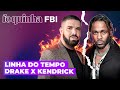 Drake x kendrick entenda a treta desde o incio  foquinha fbi