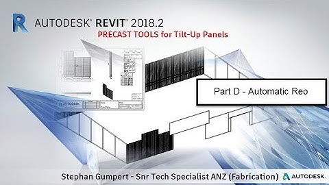 Part D - Revit Precast Concrete / Tilt-Up Panels - Adding Rebar/Reo Automatically