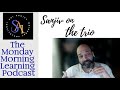 Sanjiv Agarwal | Balancing AI, Data & the Human Touch | The Trio | The Monday Morning Learning|