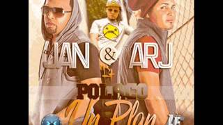 Un Plan - Jan & Arj Ft. Polaco