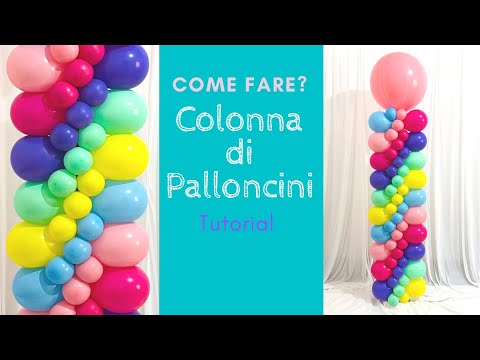 Colonna di Palloncini Tutorial- COME FARE? 