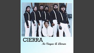 Miniatura de "Cierra - No Lo Aras"