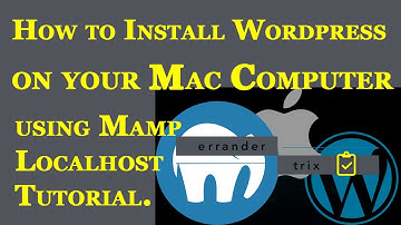 How to Install Wordpress on your Mac Computer using Mamp - Localhost Tutorial