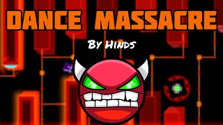 Dance Massacre 100% (Hard Demon) [All Coins] by Hinds | Geometry Dash