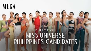 Miss Universe Philippines 2024 Candidates Share Their Firsts Mega
