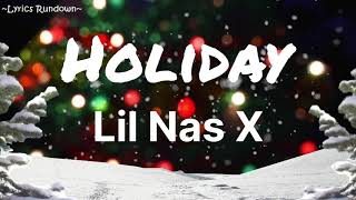 Lil Nas X - HOLIDAY(Lyrics)