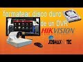 como formatear el disco duro de un  DVR hikvision