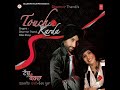 TOUCH KARDA Mp3 Song