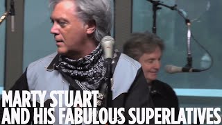 Marty Stuart & The Fabulous Superlatives "Rough Around The Edges" // SiriusXM // Outlaw Country chords