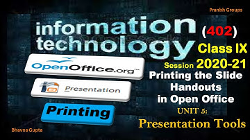 Printing the Slide Handouts | Unit 5: Presentation Tools | IT (Code-402) for 9th | CBSE 9