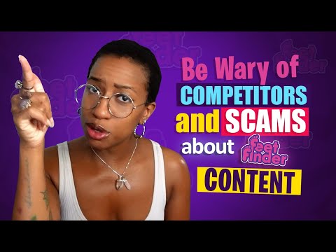 FeetFinder com is Legit | Be Wary of Competitors and Scams About Feet Content