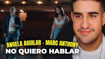 Thumbnail of REACCIÓN a Ángela Aguilar, Marc Anthony - No Quiero Hablar