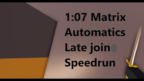 1:07 Matrix Automatics Late join Speedrun (PB) // Roblox Arsenal Gameplay