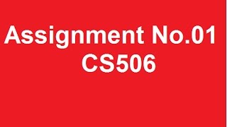 Assignment No 01 CS506 screenshot 3