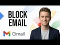 How to Block an Email Address on Gmail