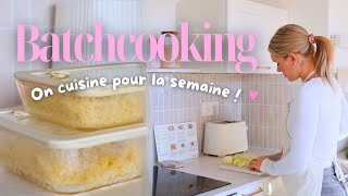 🍳💕 BATCHCOOKING : je prépare tous nos repas pour la semaine (organisation & gain de temps)