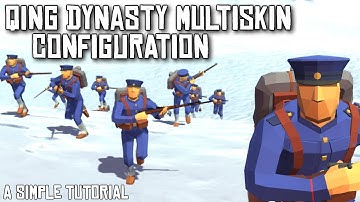 Qing Dynasty Multiskin Tutorial - Ravenfield