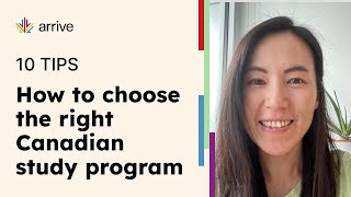 10 tips for choosing the right Canadian study program