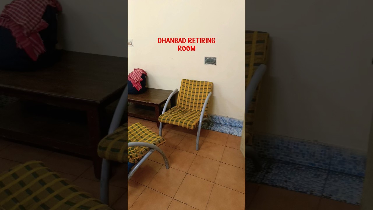 Dhanbad retiring room 