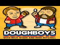 153 Doughboys   Munch Madness Little Caesars vs  Papa John's with John Gemberling ! E p 153