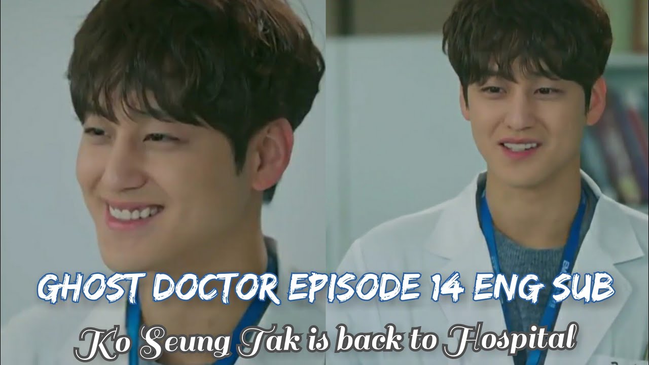 Ghost doctor ep 14 eng sub