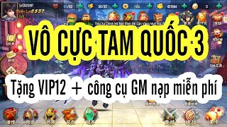 VÔ CỰC TAM QUỐC 3 - Việt hóa TMgame99 Tặng VIP12 + công cụ GM nạp miễn phí screenshot 4