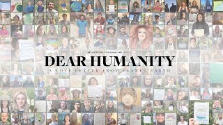 DEAR HUMANITY