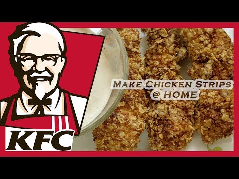 KFC Crispy Chicken Strips | Make @ Home