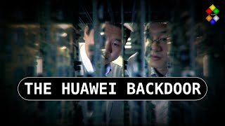 The Huawei Backdoor Conspiracy