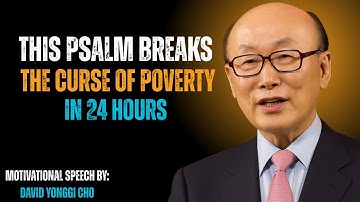 This Psalm Breaks the Curse of Poverty in 24 Hours | Powerful Sermons Motivational Speech