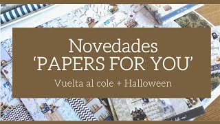 NOVEDADES PAPERS FOR YOU y alguna cosilla mas - COLABORACION | LLUNA NOVA SCRAP