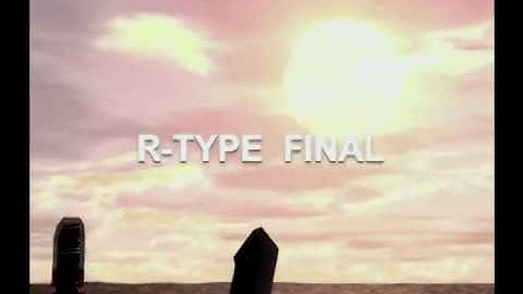 PS2: R-TYPE FINAL - Opening [720p]