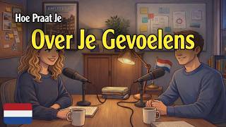 The Secret About Dutch People and Feelings Nobody Tells You | Dutch Vocabulary | Melanie Talk