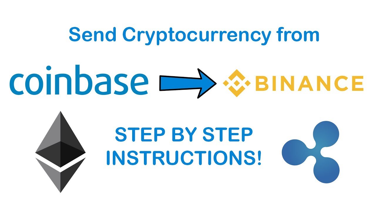 How To Send Cryptocurrency From Coinbase To Binance - 