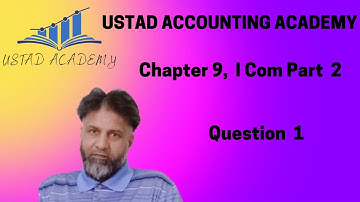 Sohail Afzal I Com Part 2, Chapter 9, Question 1