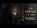 Tyrion lannister  la main du roi