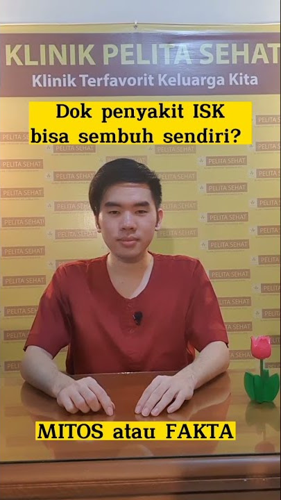 Penyakit ISK bisa sembuh sendiri? Mitos atau fakta? 🤔