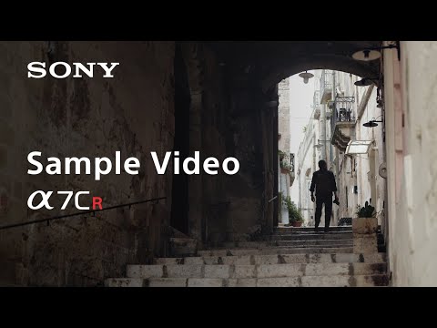 4K Sample Video | Alpha 7CR | Sony | α